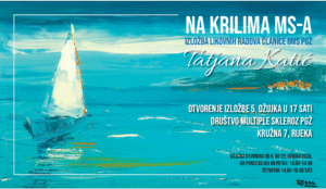 Plakat izložbe Na krilima MS-a autorice Tatjane Katić s motivom jedrilice na moru